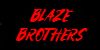 BLAZE BROTHERS  [5709]